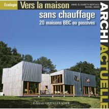 Vers La Maison Sans Chauffage - 20 Maison Bbc Ou Passives