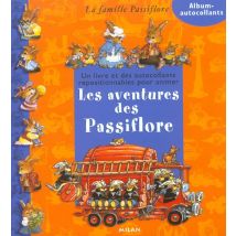 La Famille Passiflore : En Route Pour Une Aventure : Album-autocollants