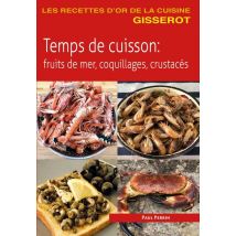 Temps De Cuisson : Fruits De Mer, Coquillages, Crustacés