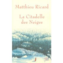 La Citadelle Des Neiges