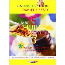 Mes 15 Huiles Essentielles