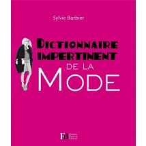 Dictionnaire Impertinent - La Mode