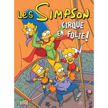 Les Simpson Tome 11 : Cirque En Folie !