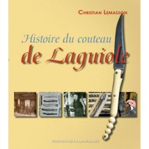 Histoire Du Couteau De Laguiole