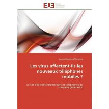 Les Virus Affectent-ils Les Nouveaux Telephones Mobiles ?