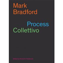 Mark Bradford : Process Collettivo