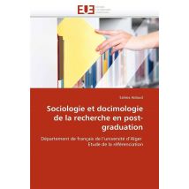 Sociologie Et Docimologie De La Recherche En Post-graduation