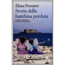 L'Amica Geniale T.4 : Storia Della Bambina Perduta