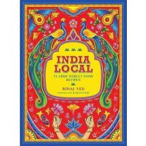 India Local : Classic Street Food Recipes