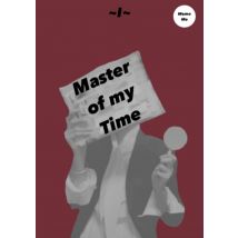 Master Of My Time