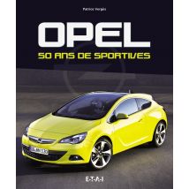 Opel - 50 Ans De Sportives