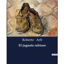 El Juguete Rabioso