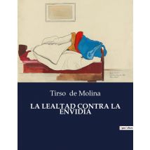 La Lealtad Contra La Envidia