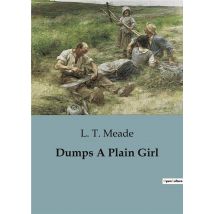 Dumps A Plain Girl