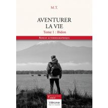 Aventurer La Vie Tome 1 : Bidon