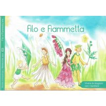 Filo E Fiammetta N°4 Primavera 2022 : Vivere Le Stagioni Con I Bambini