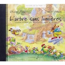 Histoire De Chanter Vol. 1 - Cd : L'Arbre Sans Lumieres