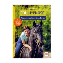 Buch Equihypnose: Wege aus der Angst beim Reiten