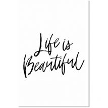 Affiche Life is beautiful - 40x60cm - made in France