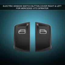 Capeur de couvercle de l'interrupteur de fenêtre, couvercle du bouton en plastique, pour Mercedes Vito Sprinter Mercedes Vito Sprinter