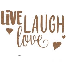 Live Laugh Love- Sticker Décoration murale Vivre, rire et aimer - 50x70cm