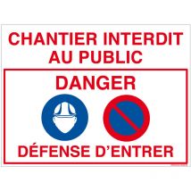 Panneau 'Chantier interdit au public' en Akilux, avec symboles (W0031). à l'unité . - à l'unité