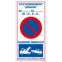 Panneau Chantier "Stationnement gênant" (W0583). Mise en fourrière immédiate. Panneau Akilux 3,5 mm en 400 x 800 mm