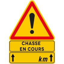 Panneau de chasse en cours. Signalisation temporaire de chasse en Comacel 5mm. - Chasse en cours sur x km - Panneau rétroréfléchissant