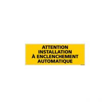 Panneau de Signalisation attention installation (C1006) - Plastique pvc 1,5 mm - 700 x 250 mm