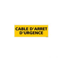 Panneau de Signalisation danger cable d'arret d'urgence (C0116) - Aluminium 2 mm - 350 x 125 mm