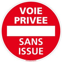 Panneau Interdiction de Stationner, Panneau de Signalisation Taille Standard 250 mm. Voie privée sans issue . - Voie privée sans issue
