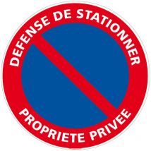 Signaletique.biz France - Panneau Interdiction de Stationner, Panneau de Signalisation Taille Standard 250 mm. Défense de stationner propriété privée
