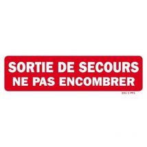 Panneau 'Sortie de secours ne pas encombrer ' 300 x 100 mm