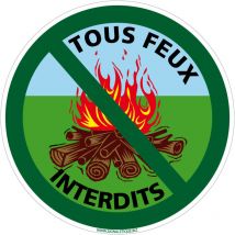 Panneau Tous feux interdits - Signalisation Sécurité zone nature - Adhésif - Diamètre 250 mm