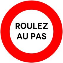 Panneaux de signalisation routière provisoires Panneaux de signalisation pas chers en Comacel - Roulez au pas - Panneau classique