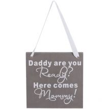 Papa est prêt Maman est prête pour le mariage - Panneau rustique à suspendre sur une porte - 12 x 12 cm