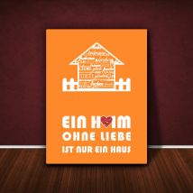 Little Helper - Hsewolv1216-10 Feel Good Art Wandschmuck Leinwand Im Modernen Typographischen Stil Ein Heim Ohne Liebe, 40 X 30 Cm , Orange