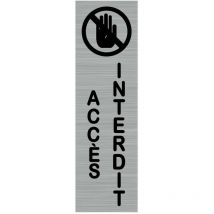Pictogramme acces interdit (Q0048).- Plaque aluminium brossé -
