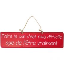 Plaque décorative rouge en bois - Faire le con