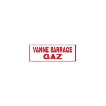 Plaque signalétique 'Vanne barrage gaz'