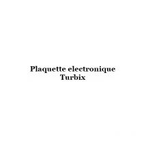 Turbix - plaquette electronique d'aspiration centralisé modèle 551