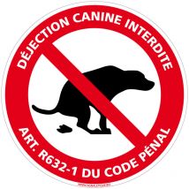 Signaletique.biz France - Panneau Déjection Canine Interdite - Article R632-1 Code Pénal. Panneau crotte de chien. Sticker, Panneau pvc ou Aluminium