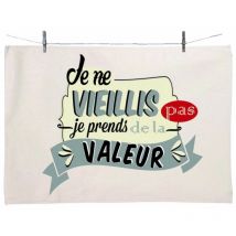 Torchon en coton décoré - Je ne vieillis pas