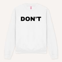 Schitt's Creek Don't Feminist Sweatshirt