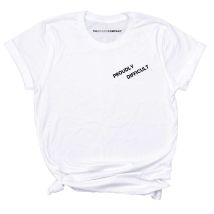 Proudly Difficult Feminist T-Shirt
