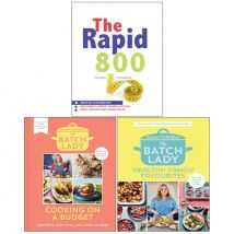 The Batch Lady Series 3 Books Collection Set by Suzanne Mulholland (Healthy Family Favourites(HB), Cooking on a Budget(HB) The Rapid 800 Cookbook)