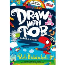 Draw With Rob: Build a Story by Rob Biddulph, Children's Art Activity Book