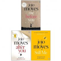 Jojo Moyes 3 Book Set Still Me, Me Before You, After You Complete Collection Of Best Selling Titles