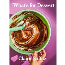 What's for Dessert by Claire Saffitz - Non Fiction - Hardback