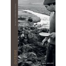 Outside: Recipes for a Wilder Way of Eating Gill Meller Book